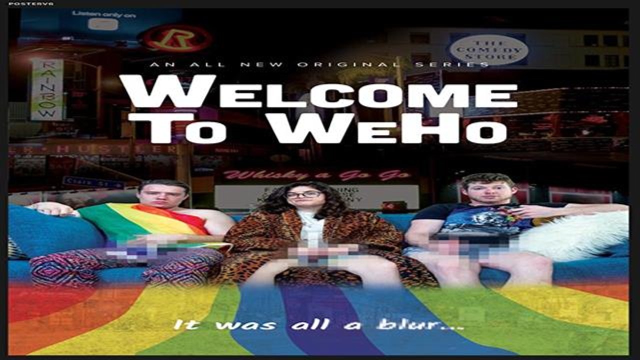 HD'1080P | WELCOME TO WEHO (2018) | FULL - M'O'V'I'E | STREAMING