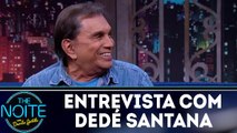 Entrevista com Dedé Santana