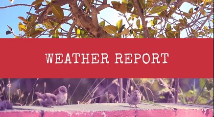 WEATHER: Latest Weather Update