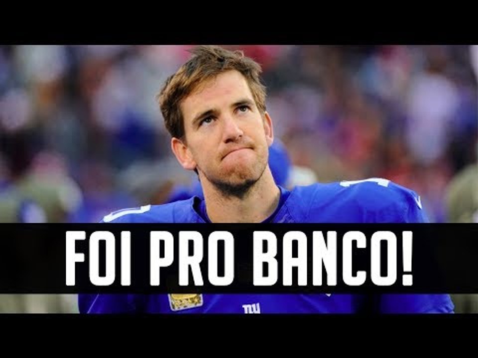 ELI MANNING FOI PRO BANCO!