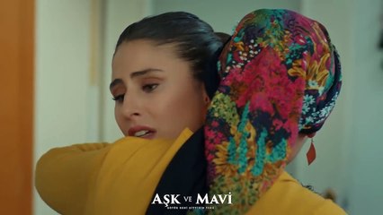 Aşk ve Mavi 57.Bölüm - Fatma, bebeğine kavuşuyor!