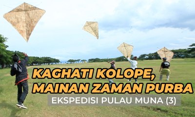 Kaghati Kolope, Mainan Purba | Ekspedisi Pulau Muna (3)