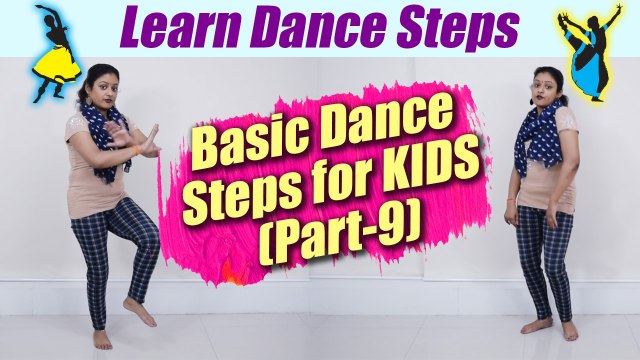 Dance Steps for KIDS (Part-9) | Basic Dance steps tutorial | Full Body Movement | Boldsky