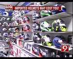 Imported helmets v/s ISI helmets- NEWS9