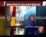 NEWS9 expose on illegal bars in Bengaluru - NEWS9