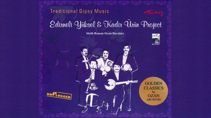 Edirneli Yüksel & Kadir Ürün - Sözlü Roman Havaları 1 (Full Albüm)
