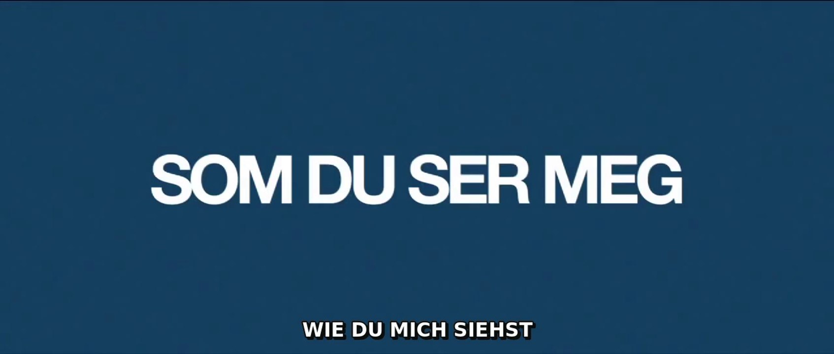 Wie du mich siehst - Trailer