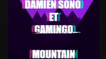 Damien Sono et Gamingo - Mountain (official music vidéo)