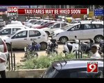 Bengaluru: Taxi Fares May be Hiked Soon - NEWS9