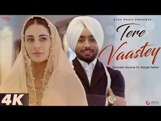 Tere Vaastey (Full Video) _ Satinder Sartaaj Ft. Nargis Fakhri _ Jatinder Shah