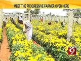 Chikkaballapur, meet the progressive farmer over here - NEWS9