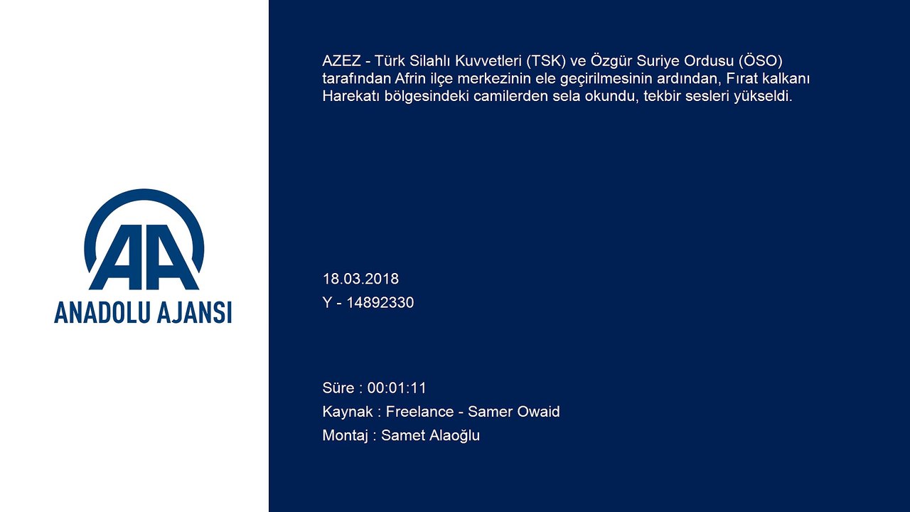 Fırat Kalkanı Harekatı bölgesindeki camilerden sela okundu, tekbir getirildi - AZEZ