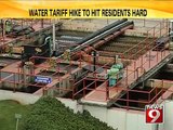 Bengaluru, water taariff hike to hit residents hard- NEWS9