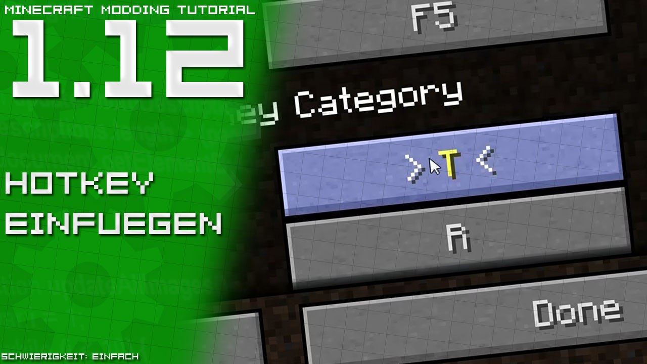Hotkey einfügen | Minecraft Modding Tutorial [1.12 | DE/GER]