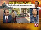'AND BENGALURU WANTS' , a NEWS9 discussion- NEWS9