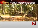 Udipi- woman found dead amidst bushes 2- NEWS9