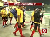 NEWS9: Bangalore Cup, IOCL beat Karnataka 4-3