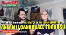 Ezgi Ayçe ve Ali Tolga Demirtaş - Çanakkale Türküsü