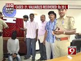 NEWS9: Chain snatching, 20 lakh rupees valuables recovered