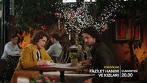 Fazilet Hanım ve Kızları 40. Bölüm Fragmanı!