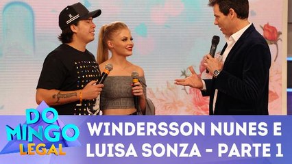 Windersson Nunes e Luisa Sonza - Parte 1