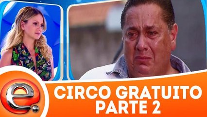 Circo Gratuito - Parte 2