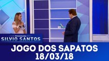 Jogo dos Sapatos - 18.03.18