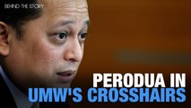 BEHIND THE STORY: Perodua in UMW's crosshairs