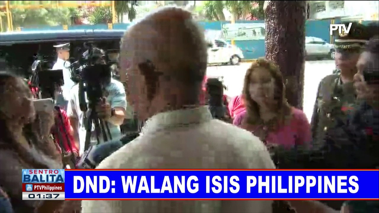 DND: Walang ISIS Philippines; Maute-ISIS sympha...