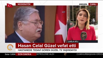 Hasan Celal Güzel yaşamını yitirdi