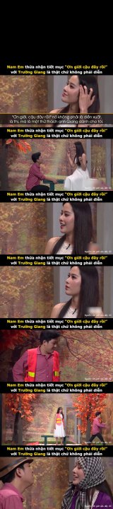 Nam Em thừa nhận tiết mục “Ơn giời cậu đây rồi” với Trường Giang là thật chứ không phải diễn