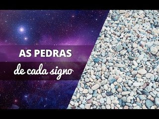 As pedras de cada signo