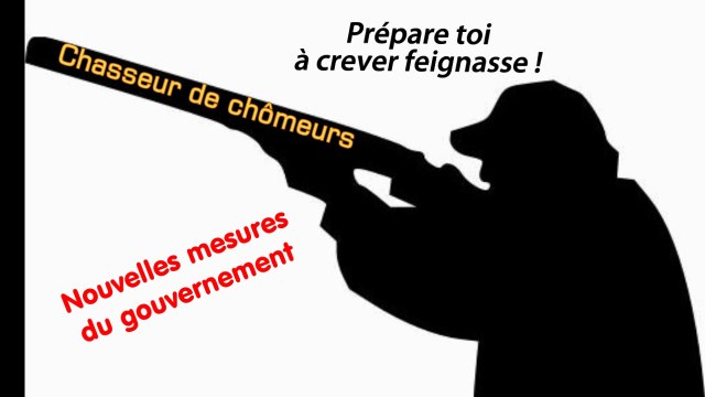 La chasse aux chômeurs est ouverte !