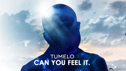 Tumelo - Can You Feel It