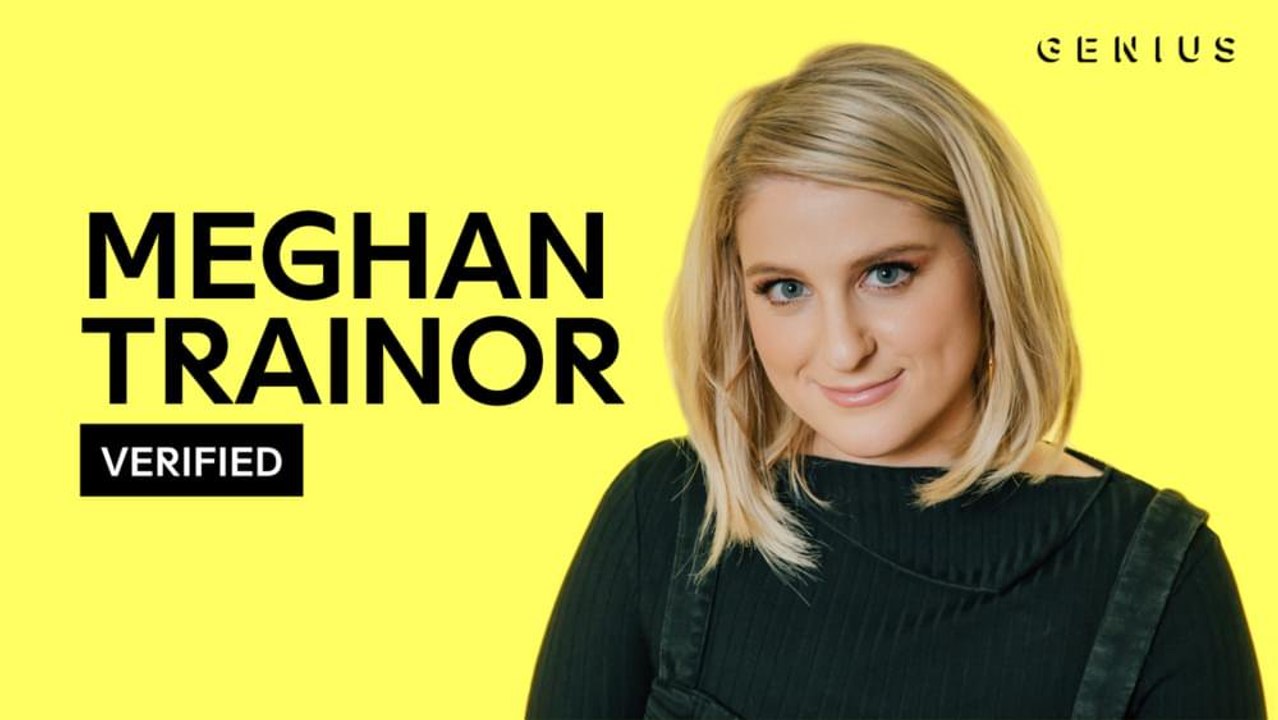 Meghan Trainor Breaks Down "No Excuses"