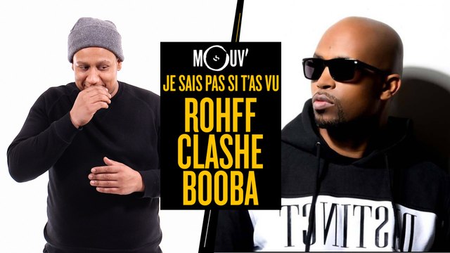 Je sais pas si t’as vu... Rohff clashe Booba