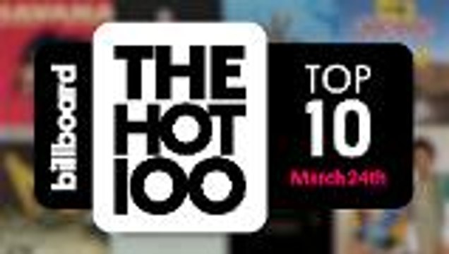 Early Release! Billboard Hot 100 Top 10 March 24th 2018 Countdown | Official