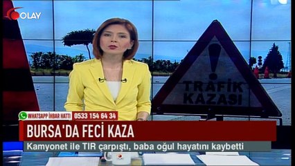 Kamyonet ile TIR çarpıştı, baba oğul hayatını kaybetti