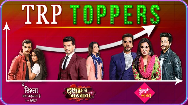 Yeh Rishta Kya Kehlata Hai FALLS, Kundali Bhagya RULES | Trp Toppers