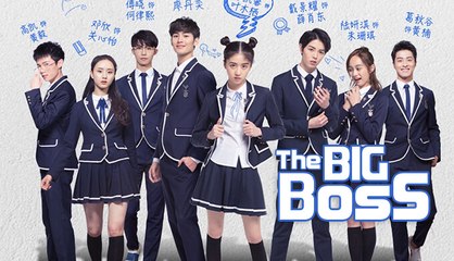班长大人 - The Big Boss 2017 Ep 5 Engsub
