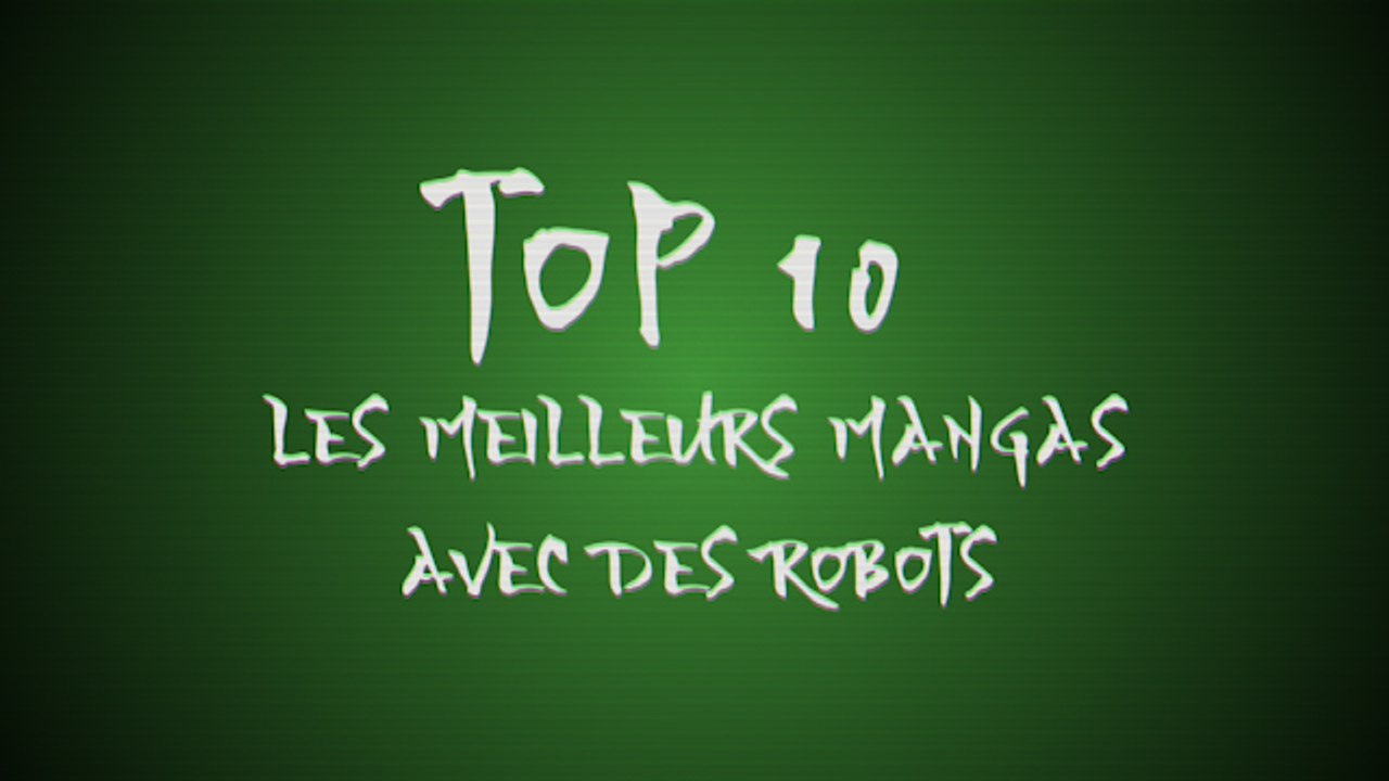 Top 10 : Les meilleurs mangas avec des robots