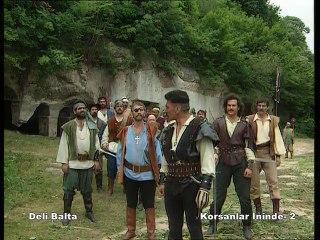 Deli Balta - 9.Bölüm - Korsanlar İninde - 2