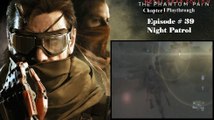 Metal Gear Solid V: The Phantom Pain C1 Playthrough [39/68]