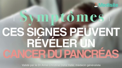 Ces signe peuvent révéler un cancer du pancréas