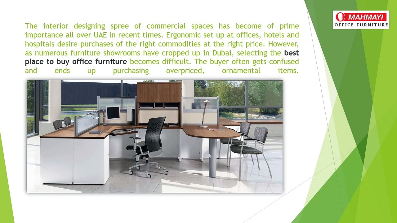 Clauses Determining One’s Choice of the Best Place to Buy Office Furniture