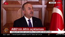 Türkiye'den Afrin açıklaması: Terör örgütü ABD´yi tehdit ediyor