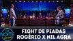 Fight de piadas Rogério Morgado x Nil Agra