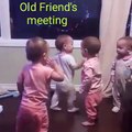 Old friends meeting..Its Funny and Cute