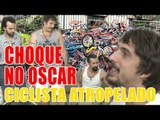 CHOQUE NO OSCAR: Ciclista Atropelado