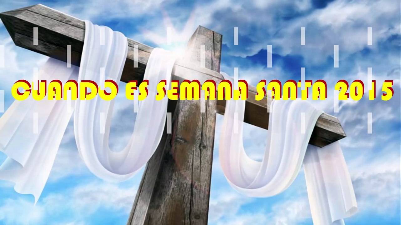 Cuando es Semana Santa